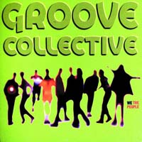 Groove Collective - We the People